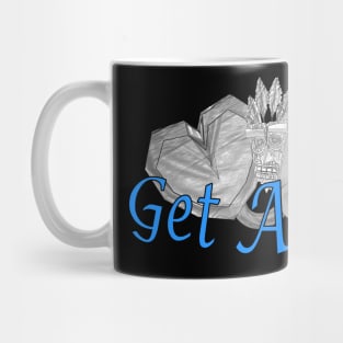 Get A Life Mug